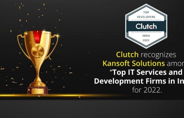 Kansoft Solutions Lands a Spot on Clutch’s Top B2B Developers Rankings for 2022