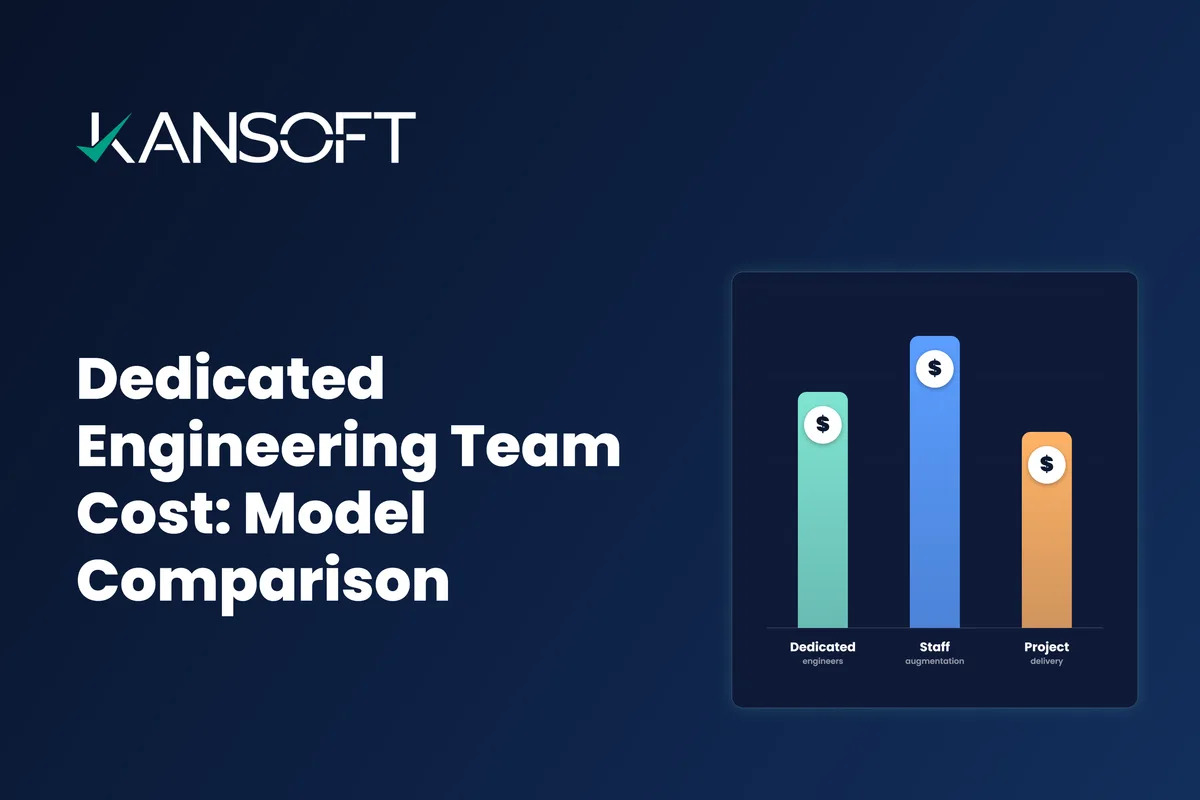 Engineering Team Economics: The True Cost of Dedicated Engineers vs Staff Augmentation vs Project Delivery